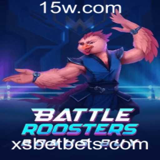BattleRoostersBonusBuy: Uma Nova Dimensão de Entretenimento com xsbet