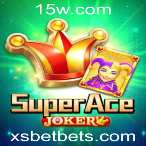 Descubra o Mundo de SuperAceJoker: Um Jogo Inovador de Estratégia e Sorte com XSBet
